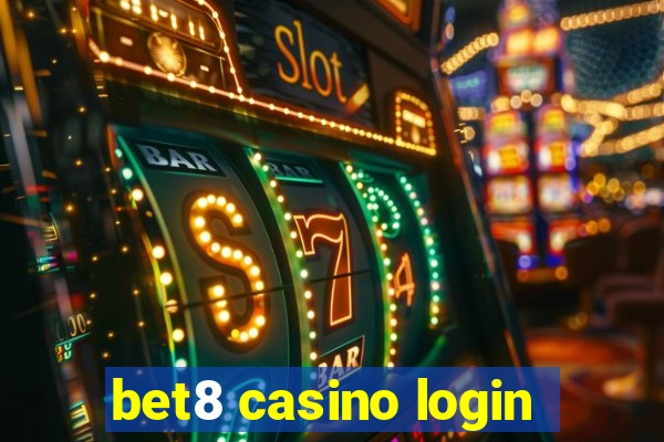 bet8 casino login